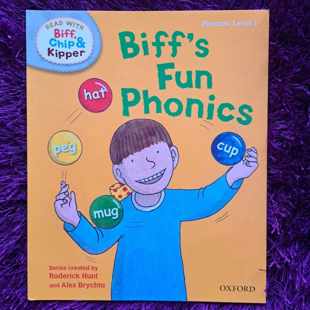 Oxford Reading Tree Read With Biff, Chip, and Kipper: Phonics : Level 1 : Biff's Fun Phonics
